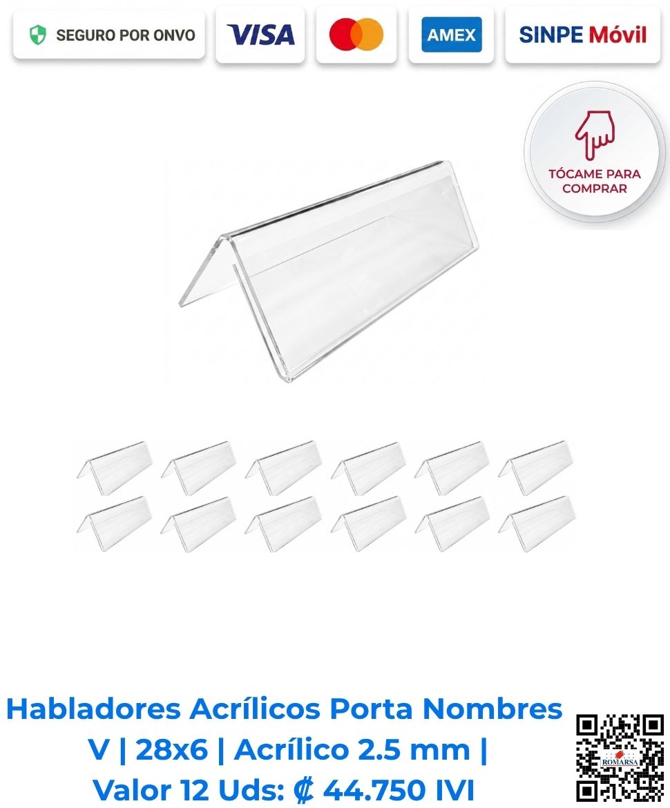 Habladores acrílicos porta nombres V 28x6 cm 2.5 mm paquete 12 unidades. Ideales para identificación en escritorio y eventos visuales. Disponibles para compra en línea en Romarsa San José Costa Rica