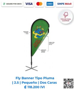 Fly Banner Tipo Pluma 2.5 Pequeño Dos Caras (Tiro Retiro). Ideal para eventos inmobiliarios, comercios, activaciones de marca en general. Compra en línea, pago seguro en Romarsa Costa Rica.