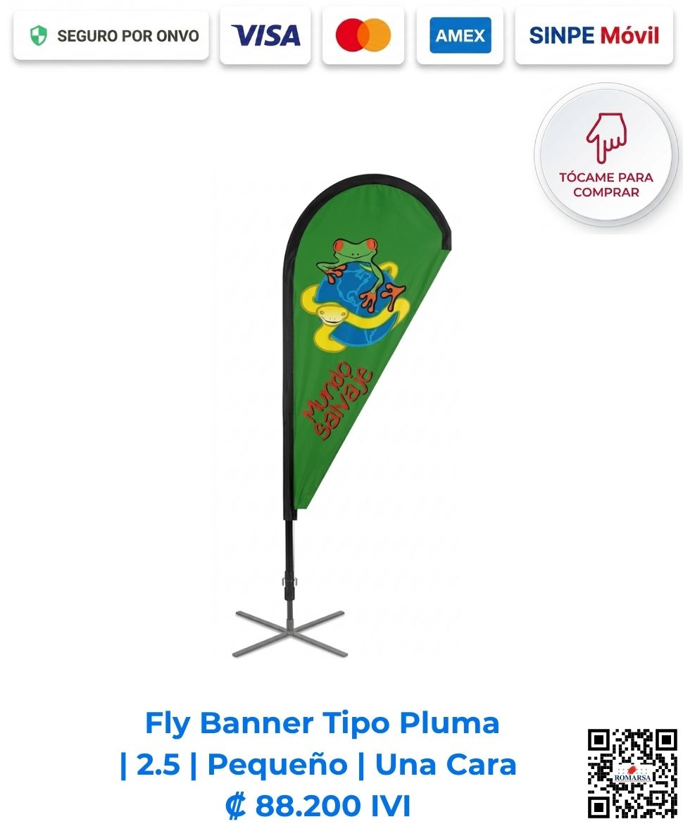 Fly Banner Tipo Pluma Publicitaria 2.5 Pequeño Una Cara. Ideal para exhibición en eventos, comercios, activaciones de marca y puntos de venta. Compra en línea, pago seguro en Romarsa Costa Rica.