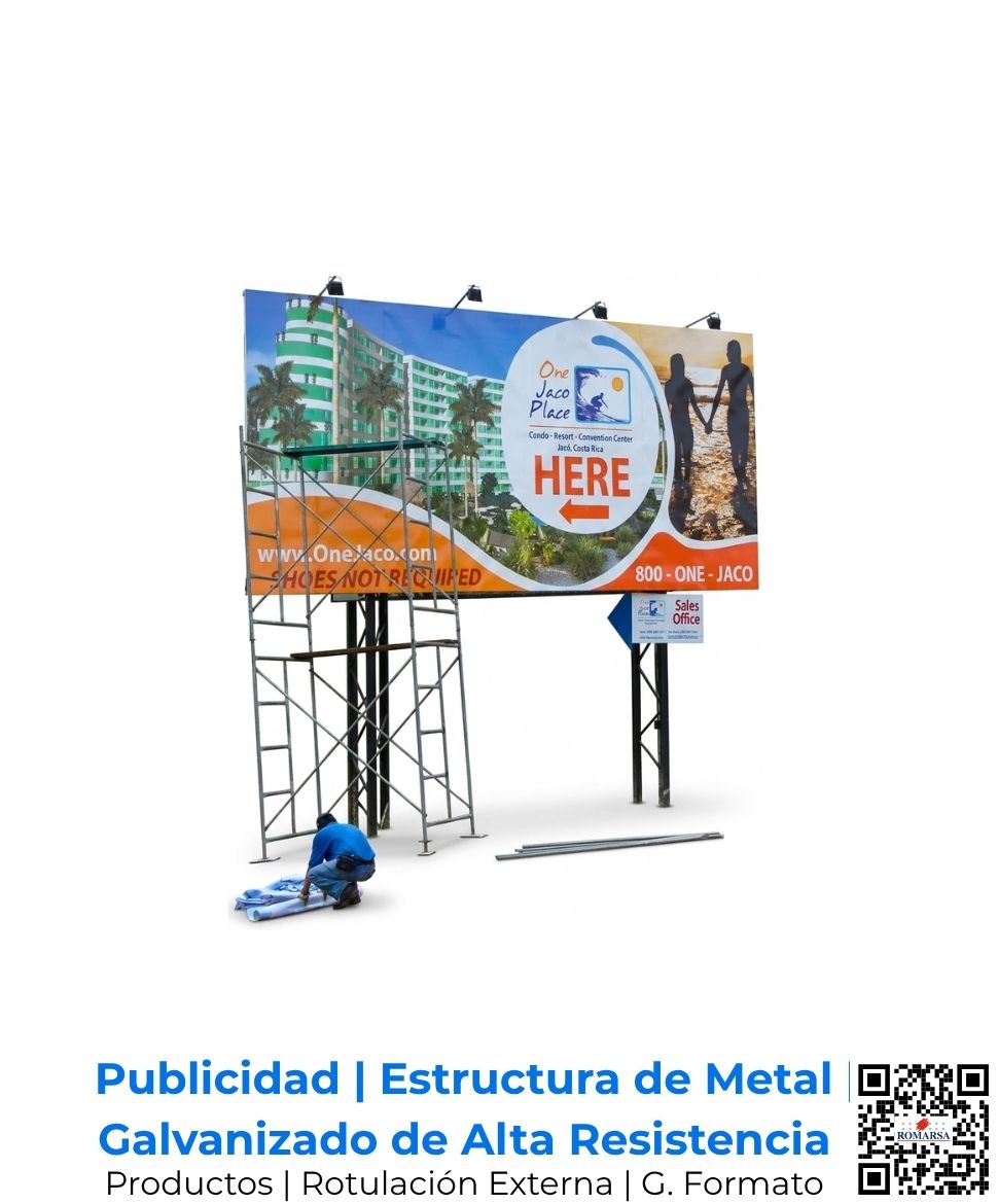 Valla de rotulación externa de gran formato a full color, construida con estructura de metal galvanizado y tratamiento anticorrosivo premium; vallas monumentales llave en mano por Romarsa en San José, Costa Rica y Centroamérica.
